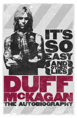 Duff McKagan It's So Easy (And Other Lies) (BOK)