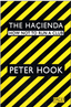 Peter Hook The Hacienda: How Not To Run… (BOK)