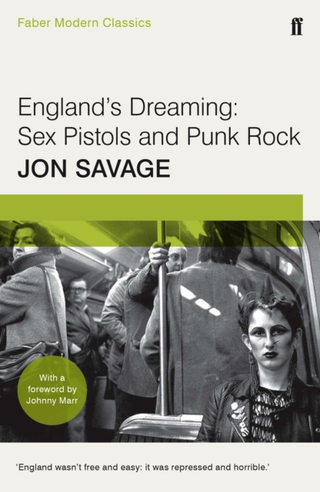 Jon Savage England's Dreaming (BOK)