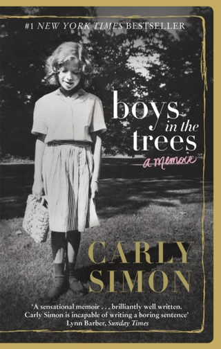 Carly Simon Boys In The Trees: A Memoir (BOK)