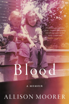 Allison Moorer Blood: A Memoir (BOK)