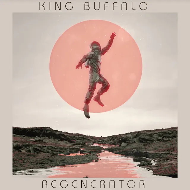 King Buffalo Regenerator (CD) 