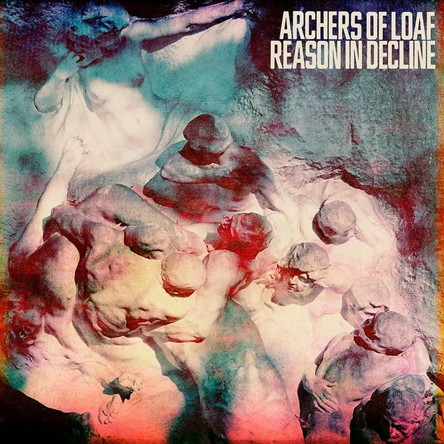 Archers Of Loaf Reason In Decline - LTD (LP) 