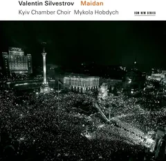 Kyiv Chamber Choir/Mykola Hobdych Silvestrov: Maidan (CD)