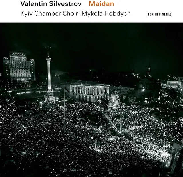Kyiv Chamber Choir/Mykola Hobdych Silvestrov: Maidan (CD) 