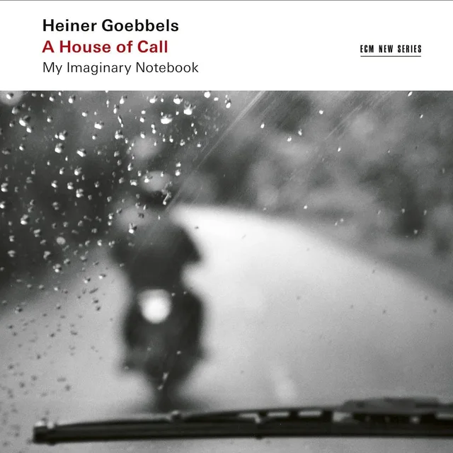 Heiner Goebbels A House Of Call (2CD) 