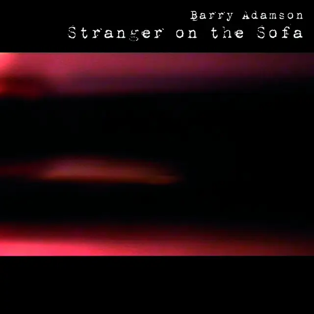Barry Adamson Stranger On The Sofa (2LP) 