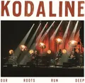 Kodaline Our Roots Run Deep - LTD (2LP)