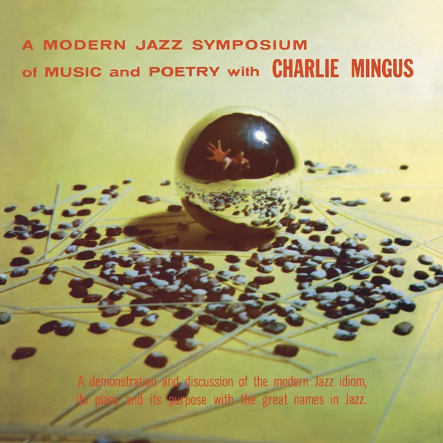 Charles Mingus A Modern Jazz Symposium Of… - LTD (2LP) 