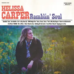 Melissa Carper Ramblin' Soul (LP)