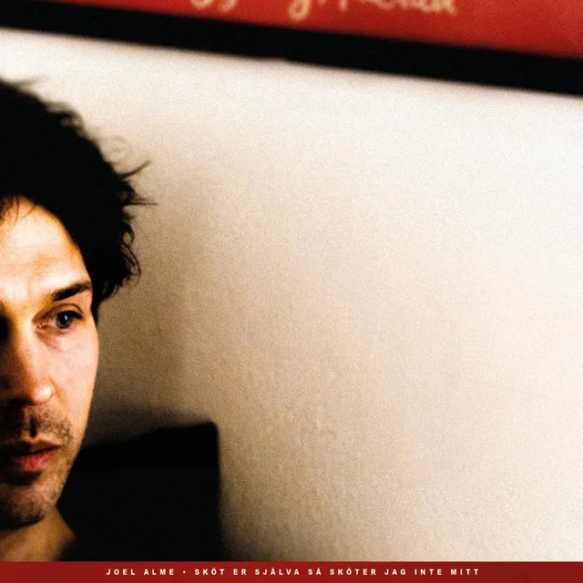 Joel Alme Sköt Er Själva, Så Sköter Jag Inte… (LP) 