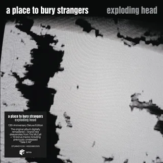 A Place To Bury Strangers Exploding Head: 13th Anniversary…(2CD)