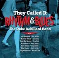 The Duke Robillard Band They Called It Rhythm &amp; Blues (LP)