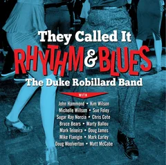 The Duke Robillard Band They Called It Rhythm &amp; Blues (LP)
