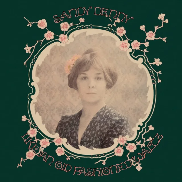Sandy Denny Like An Old Fashioned Waltz (LP) 