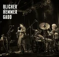 Blicher Hemmer Gadd Blicher Hemmer Gadd - LTD (LP)