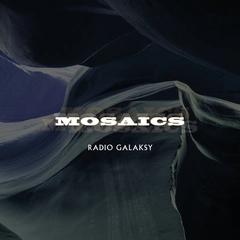 Radio Galaksy Mosaics - LTD (LP)