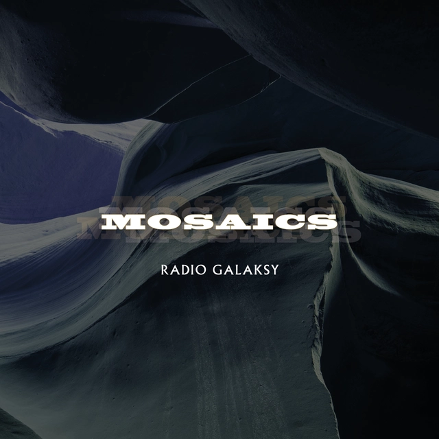 Radio Galaksy Mosaics - LTD (LP) 