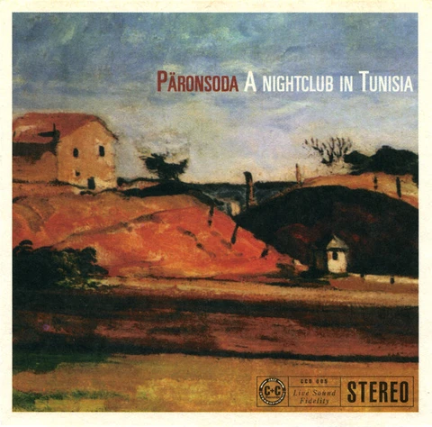 Päronsoda A Nightclub In Tunisia (2LP) 