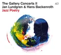 Jan Lundgren &amp; Hans Backenroth The Gallery Concerts II (CD)