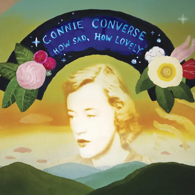 Connie Converse How Sad, How Lovely - LTD (LP+7") 