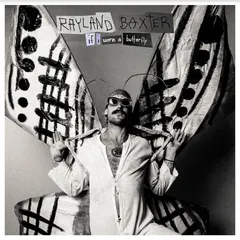 Rayland Baxter If I Were A Butterfly (LP)
