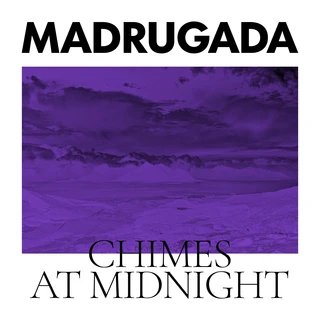 Madrugada Chimes At Midnight - Special… (2LP)