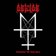 Deicide Crucifixtion - The Early Years (3CD)