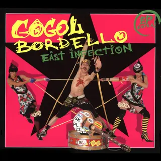 Gogol Bordello East Infection EP (CD)