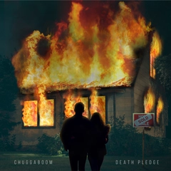 ChuggaBoom Death Pledge - LTD (LP)