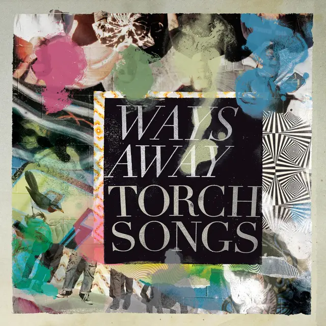 Ways Away Torch Songs (2LP) 