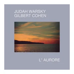 Judah Warsky &amp; Gilbert Cohen L'Aurore (LP)