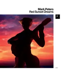 Mark Peters Red Sunset Dreams - LTD (LP)