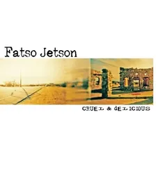Fatso Jetson Cruel &amp; Delicious (LP)