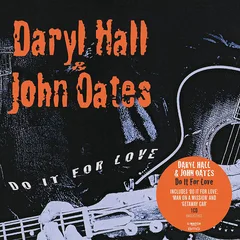 Daryl Hall &amp; John Oates Do It For Love (CD)