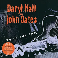 Daryl Hall &amp; John Oates Do It for Love (2LP)