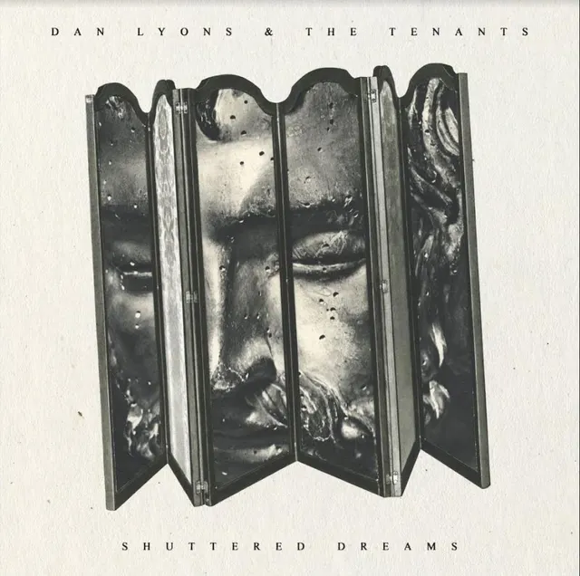 Dan Lyons & The Tenants Shuttered Dreams (LP) 
