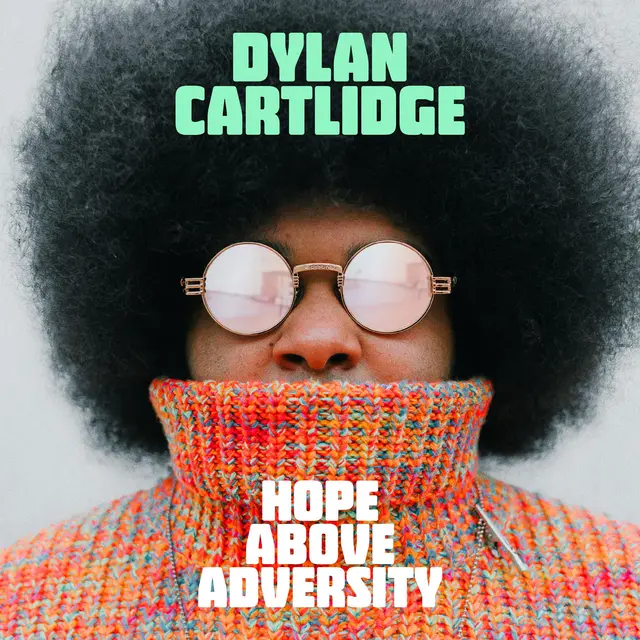 Dylan Cartlidge Hope Above Adversity (LP) 