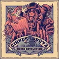 Cirkus Prütz Blues Revolution - LTD (LP)