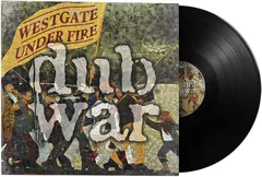 Dub War Westgate Under Fire (LP)