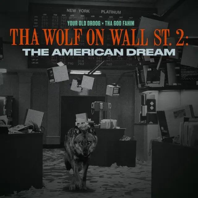 Your Old Droog & Tha God Fahim Tha Wolf On Wall St. 2: The… (LP) 