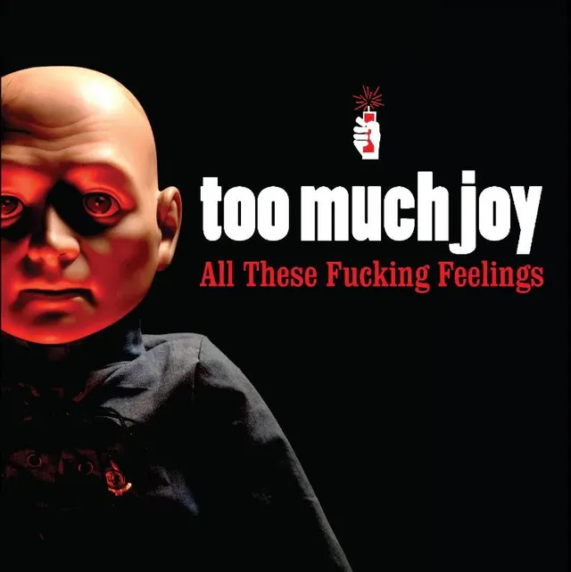 Too Much Joy All These Fucking Feeling - LTD (LP) 