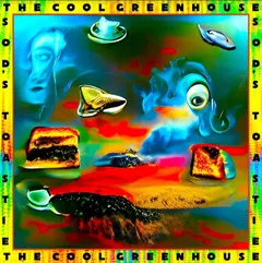 The Cool Greenhouse Sod's Toastie (LP)