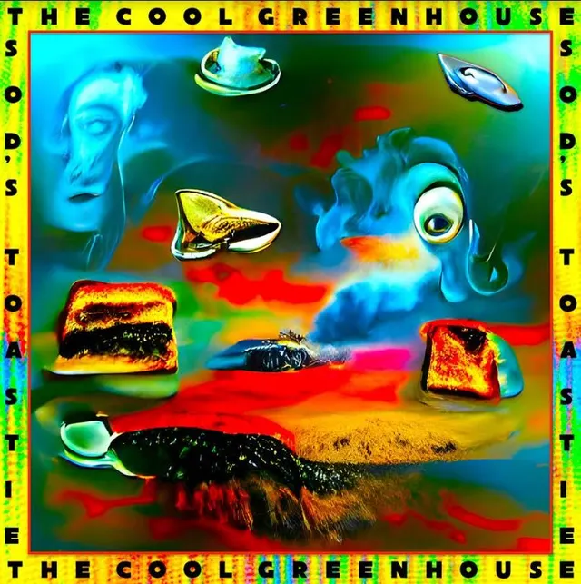 The Cool Greenhouse Sod's Toastie (LP) 