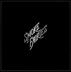 Smoke Fairies Singles (2LP)