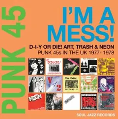 Diverse Artister Punk 45: I'm A Mess! D-I-Y Or Die… (2LP)