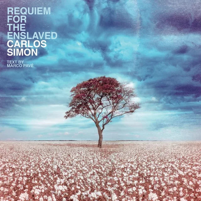 Carlos Simon Requiem For The Enslaved (CD) 