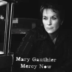 Mary Gauthier Mercy Now (LP)