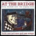 Billy Childish &amp; The Singing Loins At The Bridge (LP)