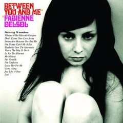 Fabienne Delsol Between You And Me - LTD (LP)